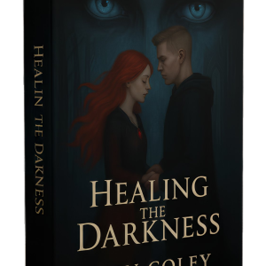 Healing the Darkness by Erin Coley